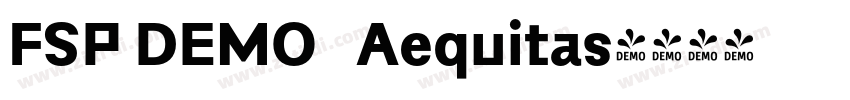 FSP DEMO   Aequitas字体转换
